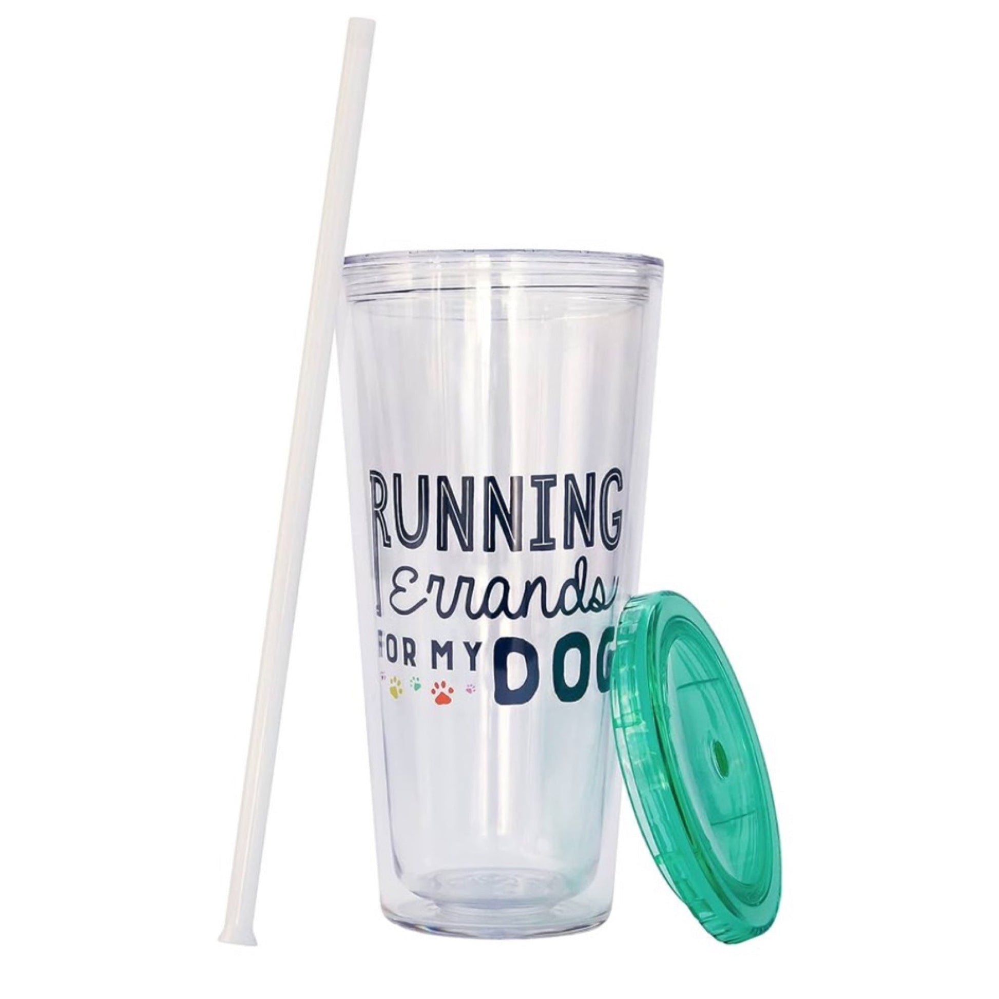 20oz "Running Errands For My Dog" Acrylic Tumbler by CR Gibson - Double Wall