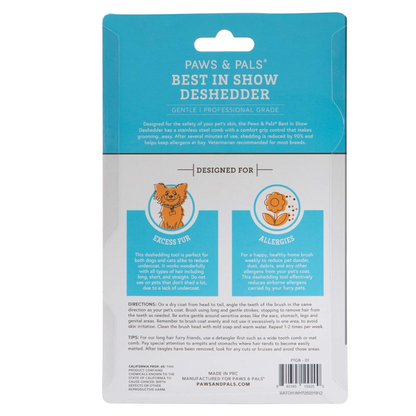 Paws & Pals "Best In Show" Deshedder - For All Hair Types