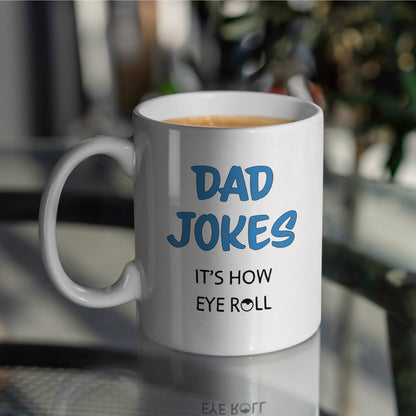 “Dad Jokes Are How” Large 15oz Mug - Funny Gift for Dad